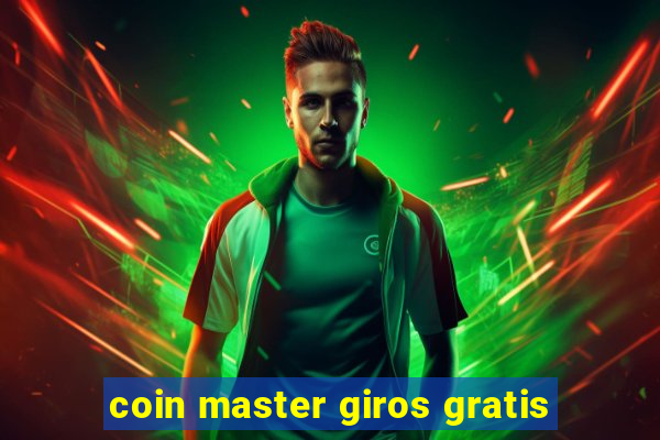 coin master giros gratis